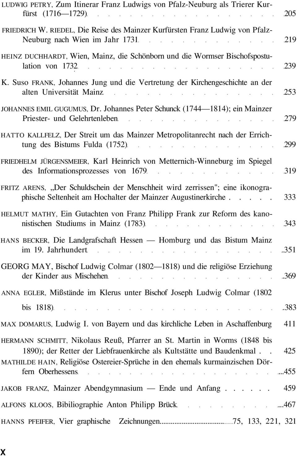 Suso FRANK, Johannes Jung und die Vertretung der Kirchengeschichte an der alten Universität Mainz 253 JOHANNES EMIL GUGUMUS, Dr.