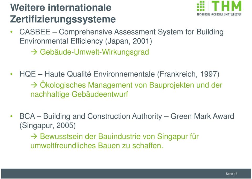 Ökologisches Management von Bauprojekten und der nachhaltige Gebäudeentwurf BCA Building and Construction Authority