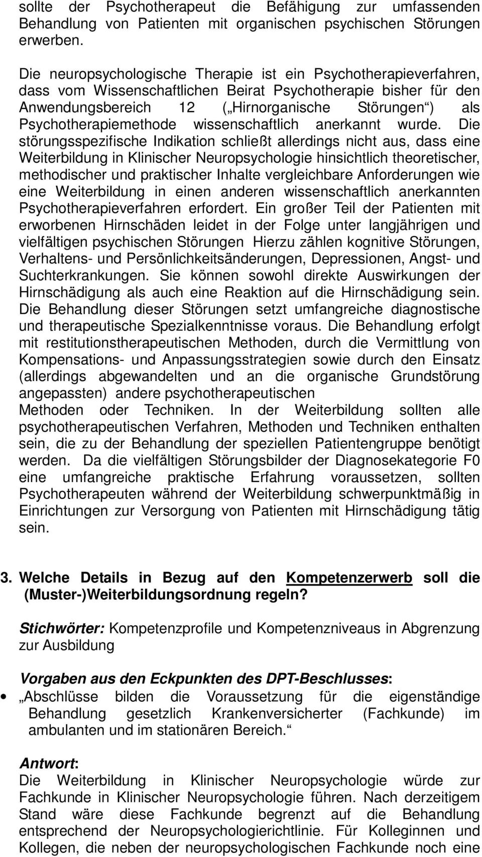 Psychotherapiemethode wissenschaftlich anerkannt wurde.