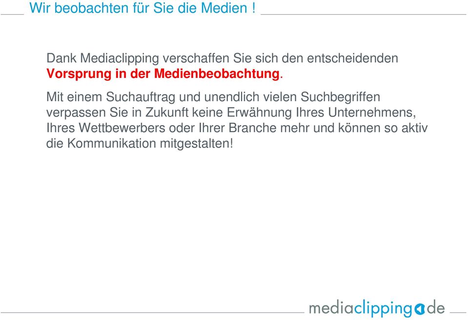 Medienbeobachtung.