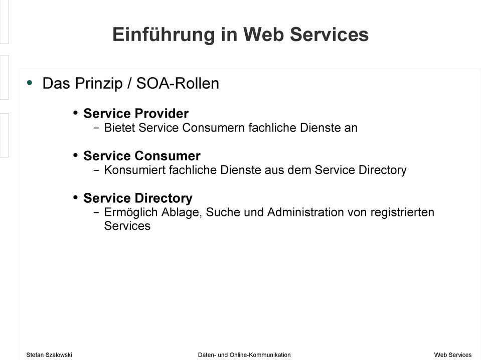 fachliche Dienste aus dem Service Directory Service Directory
