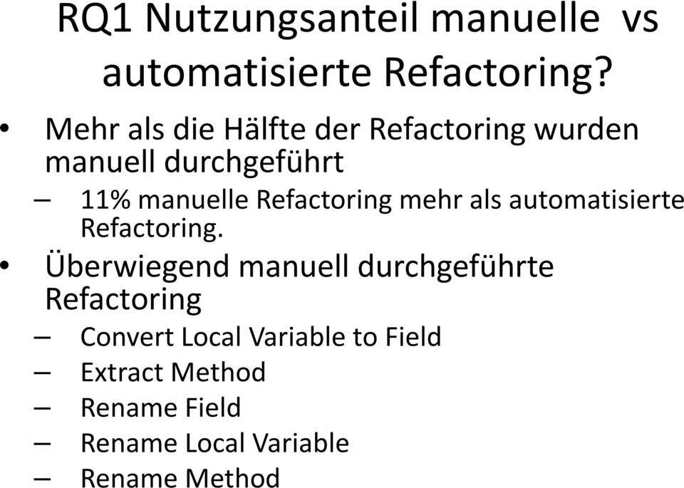 Refactoring mehr als automatisierte Refactoring.