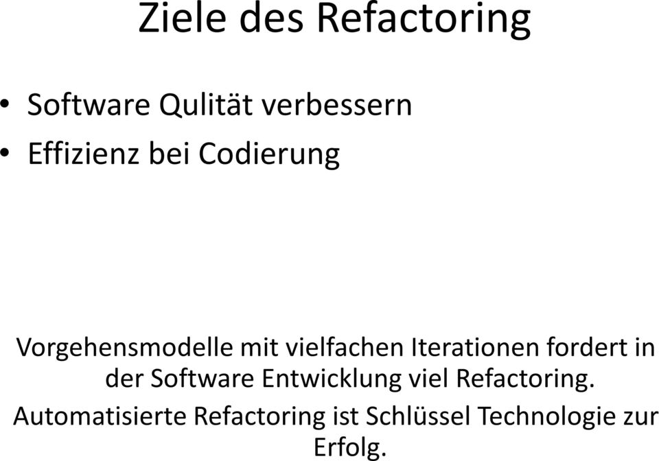 Iterationen fordert in der Software Entwicklung viel