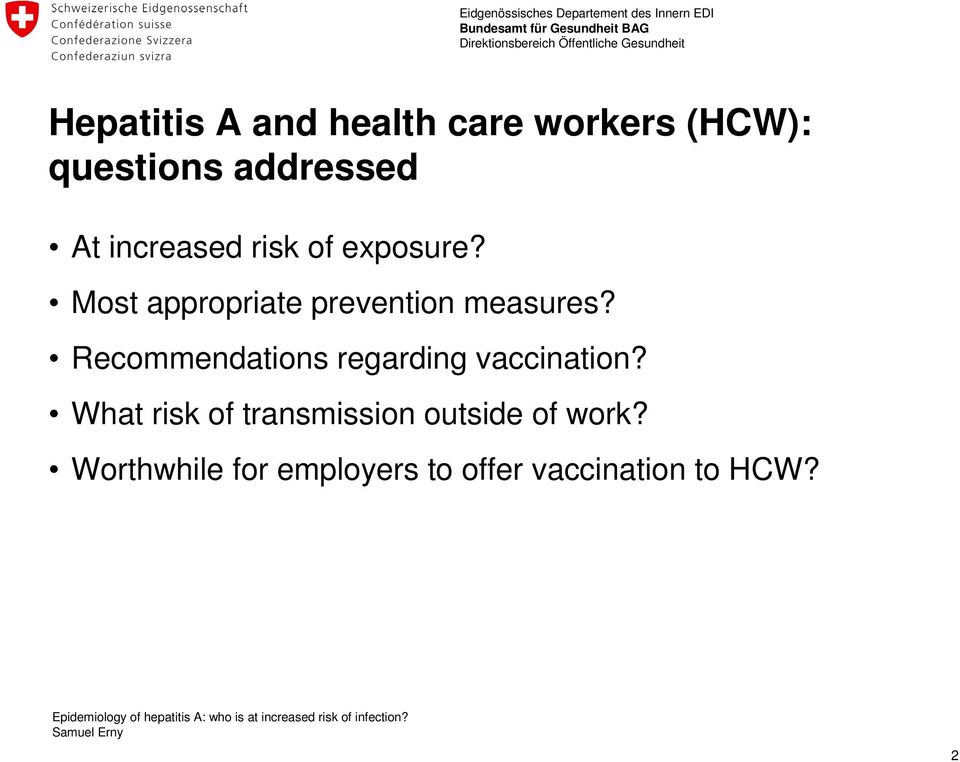 Recommendations regarding vaccination?