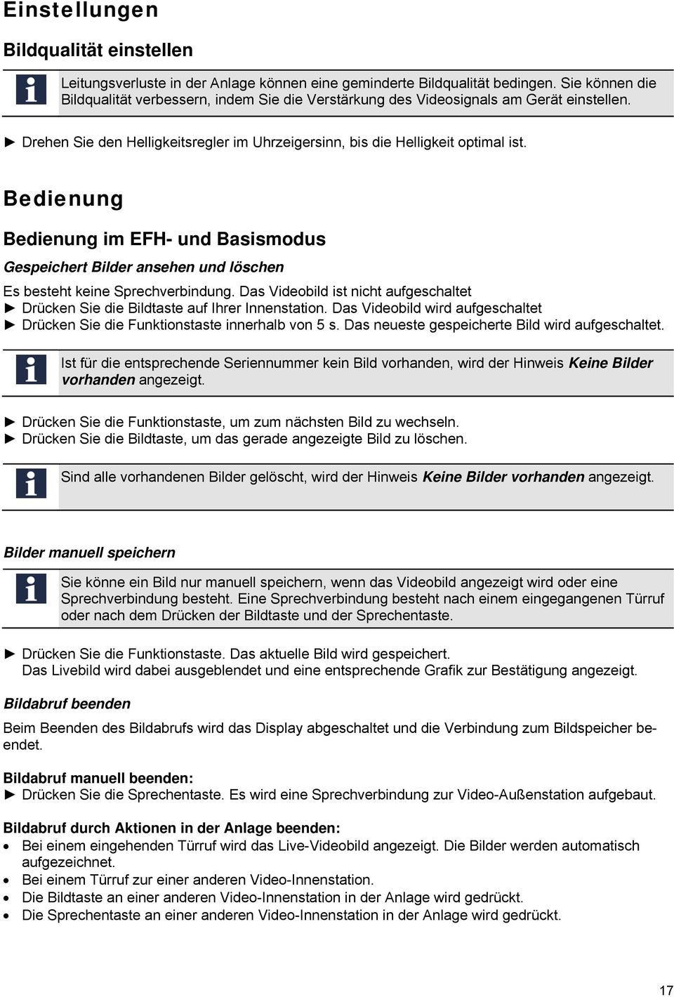 Bedienung Bedienung im EFH- und Basismodus Gespeichert Bilder ansehen und löschen Es besteht keine Sprechverbindung.