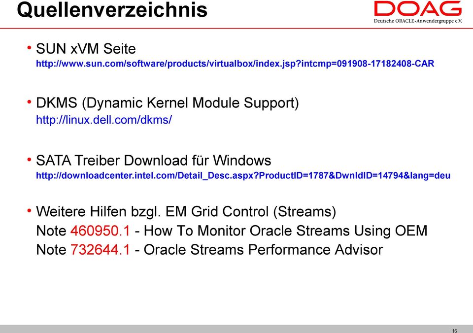 com/dkms/ SATA Treiber Download für Windows http://downloadcenter.intel.com/detail_desc.aspx?