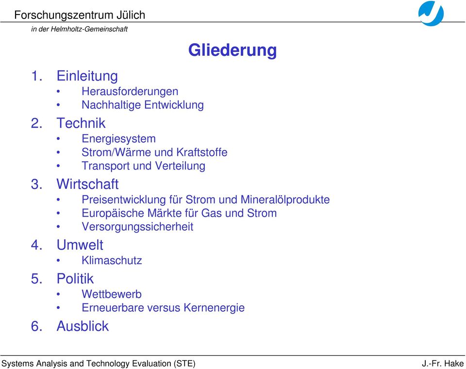 Wirtschaft Preisentwicklung für Strom und Mineralölprodukte Europäische Märkte für Gas