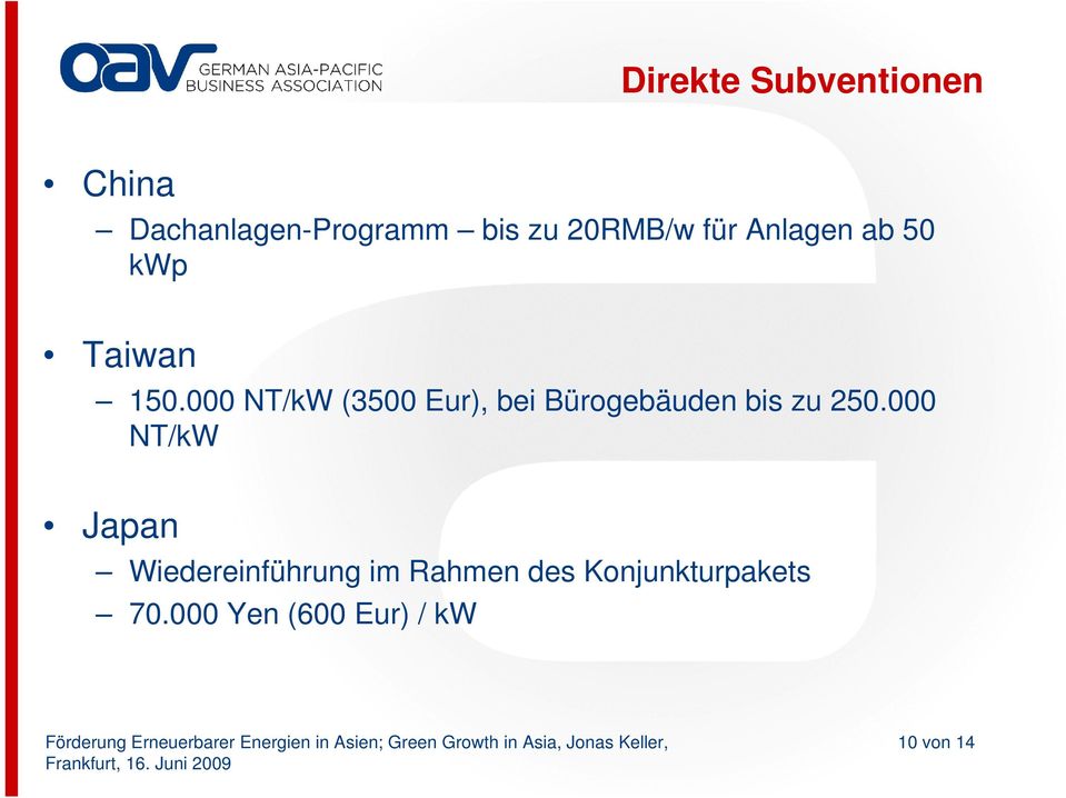 000 NT/kW (3500 Eur), bei Bürogebäuden bis zu 250.