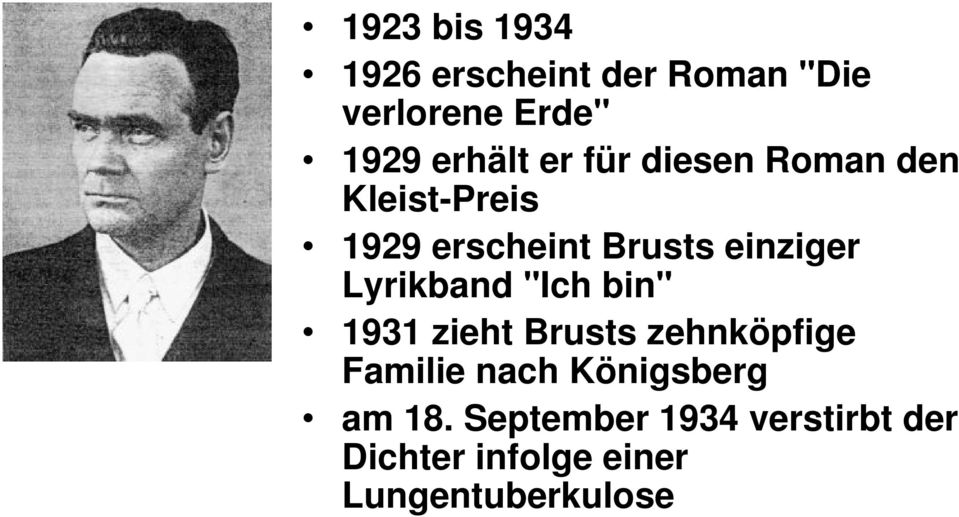 Lyrikband"Ichbin" 1931 zieht Brusts zehnköpfige Familie nach Königsberg