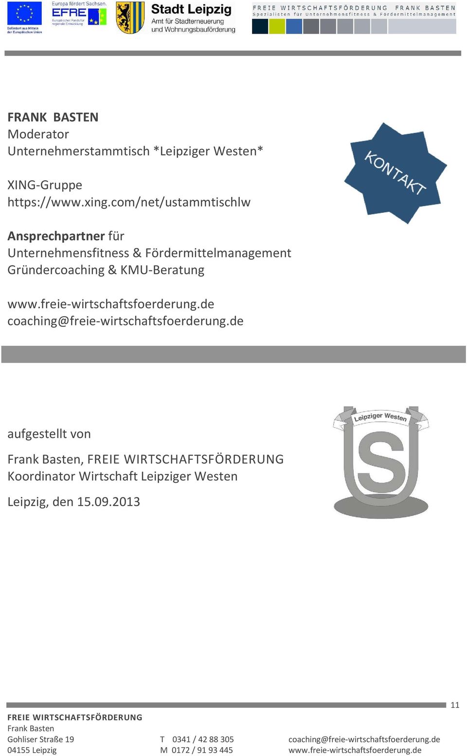 Gründercoaching & KMU-Beratung www.freie-wirtschaftsfoerderung.