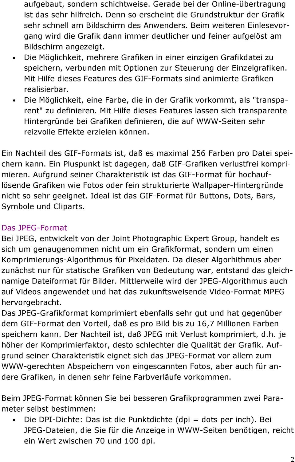 Die Möglichkeit, mehrere Grafiken in einer einzigen Grafikdatei zu speichern, verbunden mit Optionen zur Steuerung der Einzelgrafiken.