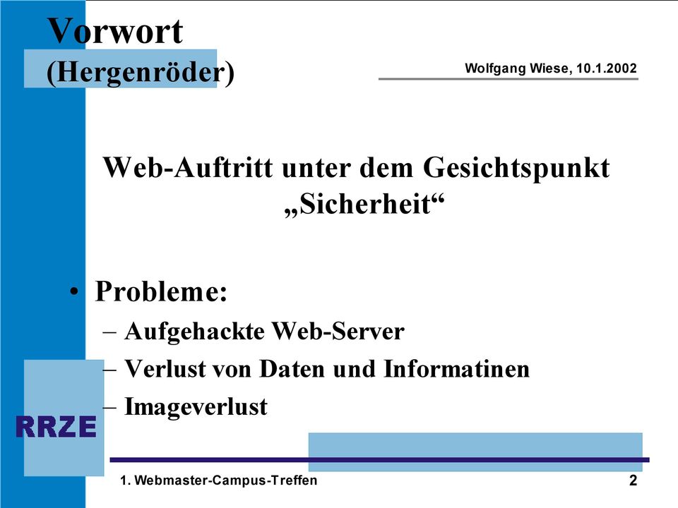 Aufgehackte Web-Server Verlust von Daten und