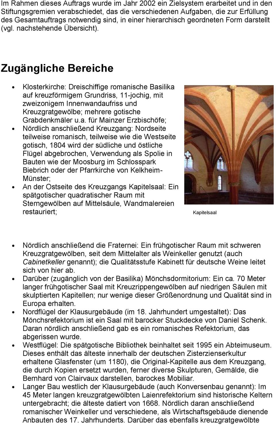 Zugängliche Bereiche Klosterkirche: Dreischiffige roman