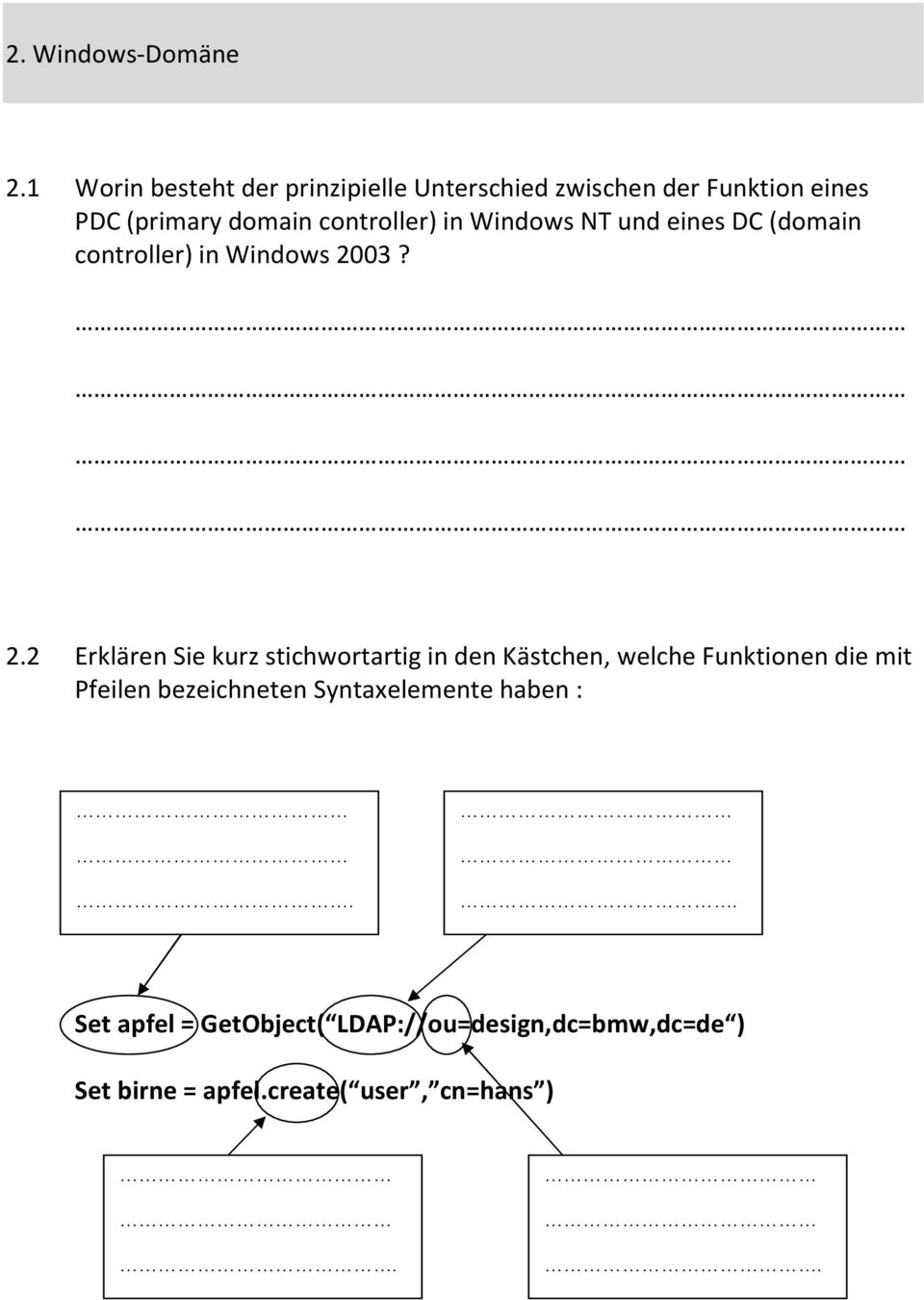 controller) in Windows NT und eines DC (domain controller) in Windows 20