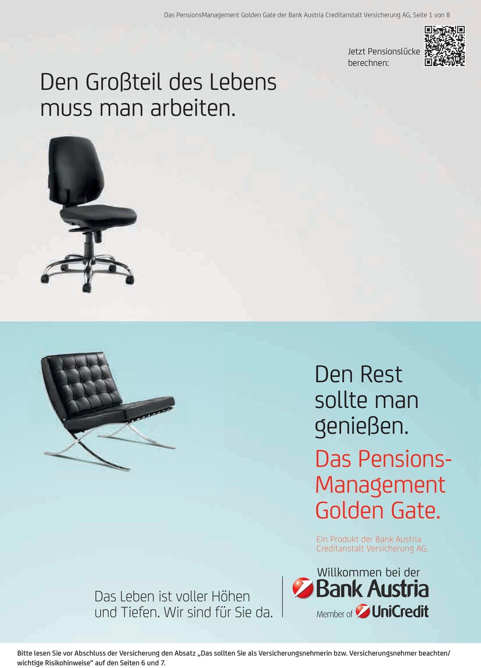 Das Pensions Management Golden Gate. Ein Produkt der Bank Austria Creditanstalt Versicherung AG.