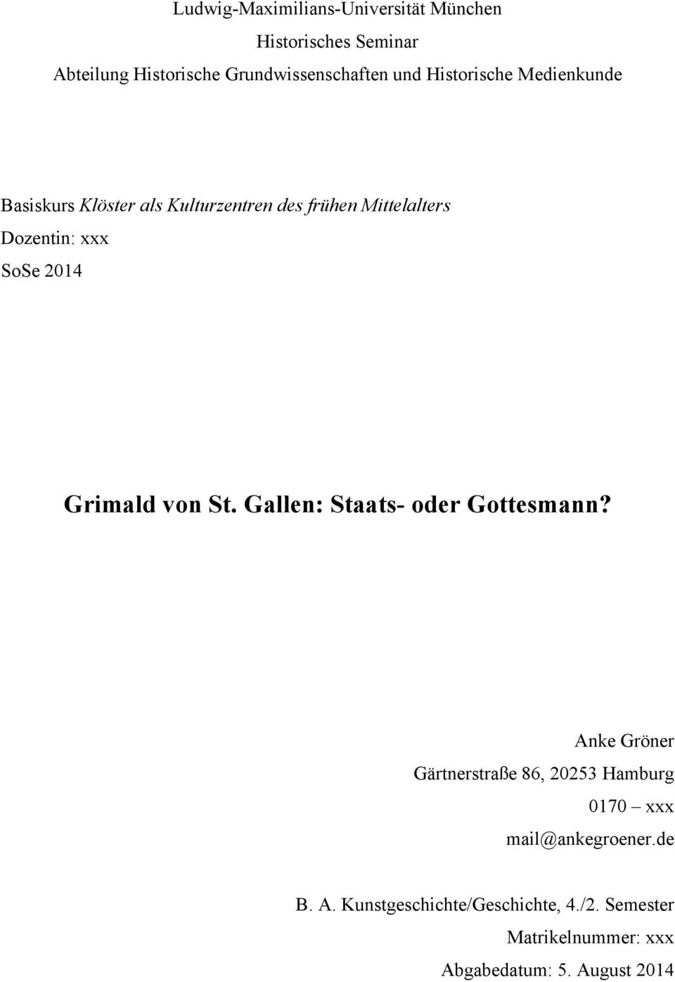 Grimald von St. Gallen: Staats- oder Gottesmann?