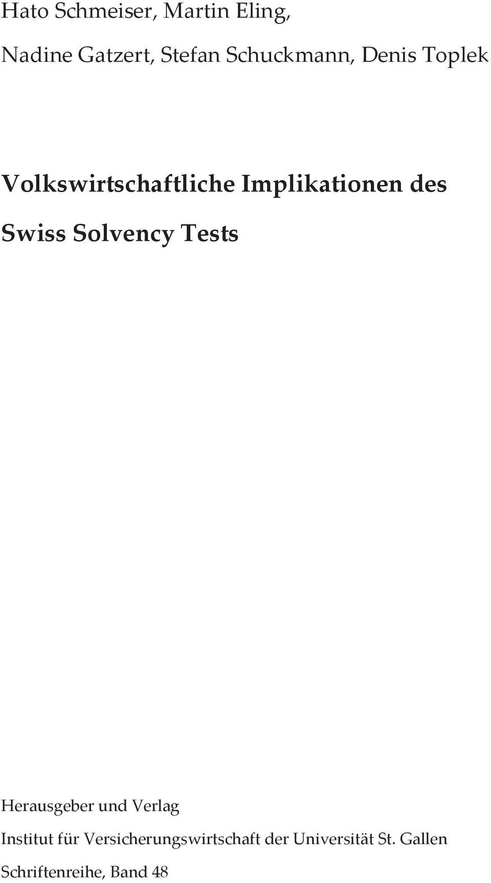 VolkswirtschaftlicheImplikationendes SwissSolvencyTests