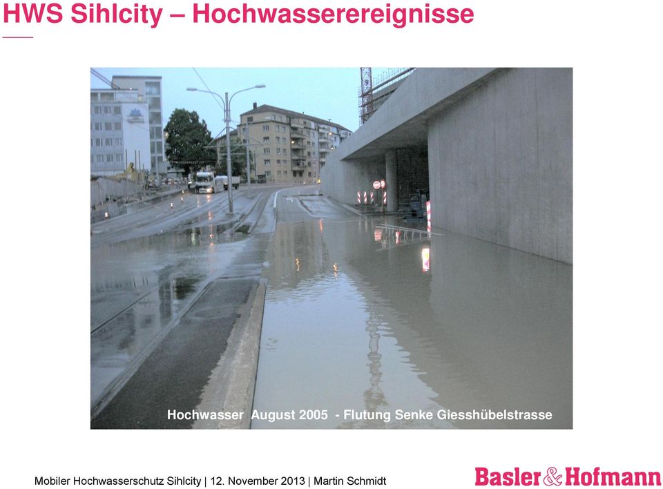 280 m 3 /s (< HQ 30 ) Hochwasser