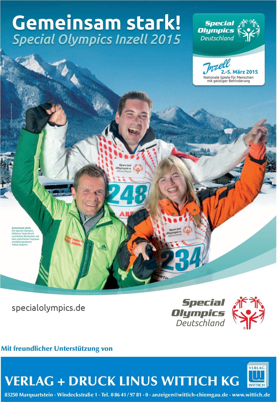 Kirsch und Stefan Birnbacher mit dem mehrfachen Olympiamedaillengewinner Tobias Angerer. specialolympics.