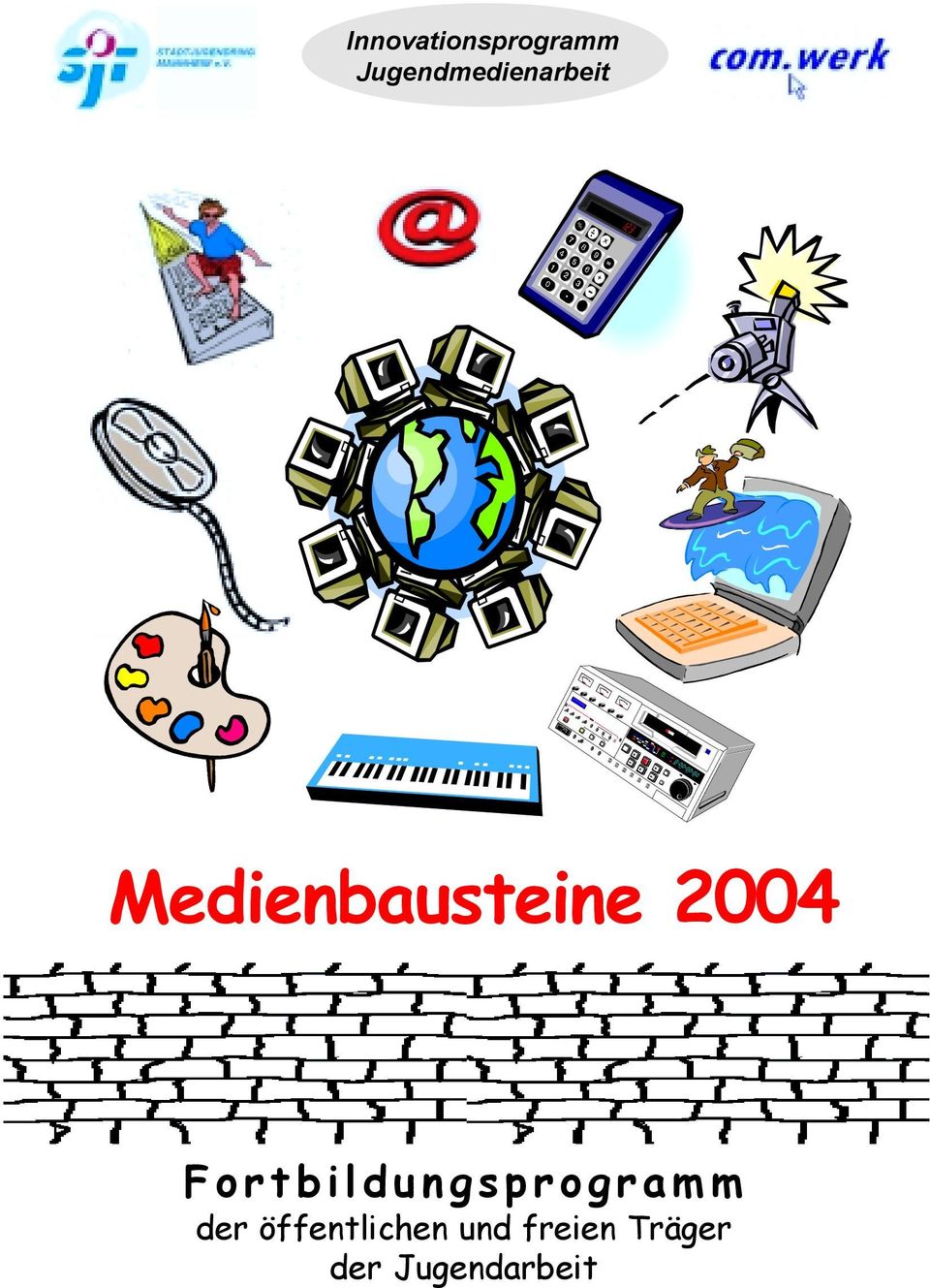 Medienbausteine 2004