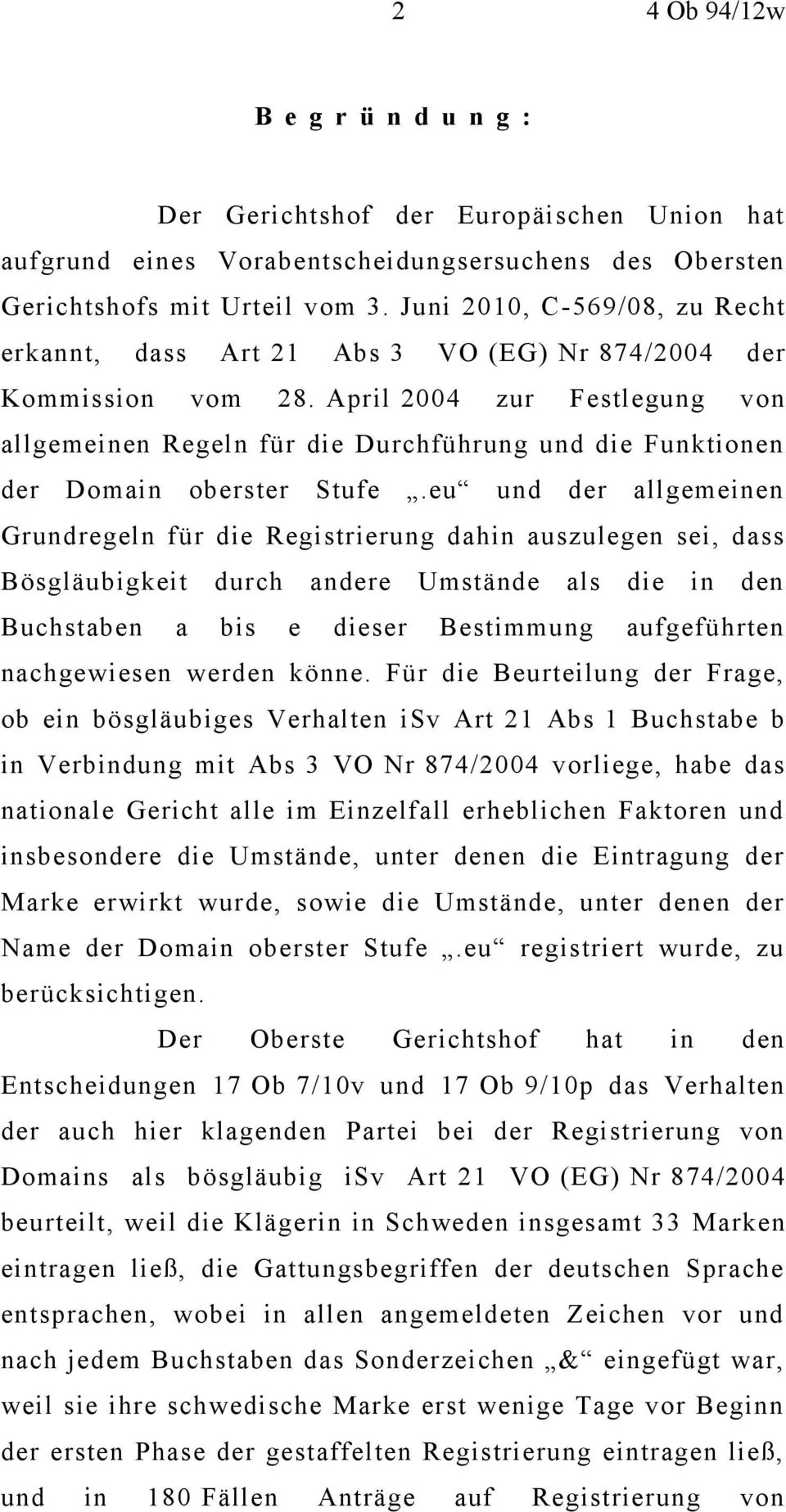 April 2004 zur Festlegung von allgemeinen Regeln für die Durchführung und die Funktionen der Domain oberster Stufe.