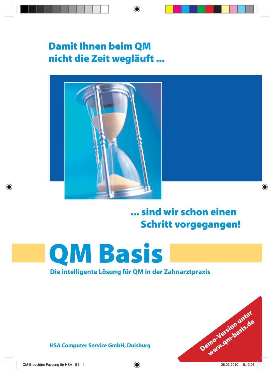 QM Basis Die intelligente Lösung für QM in der Zahnarztpraxis HSA