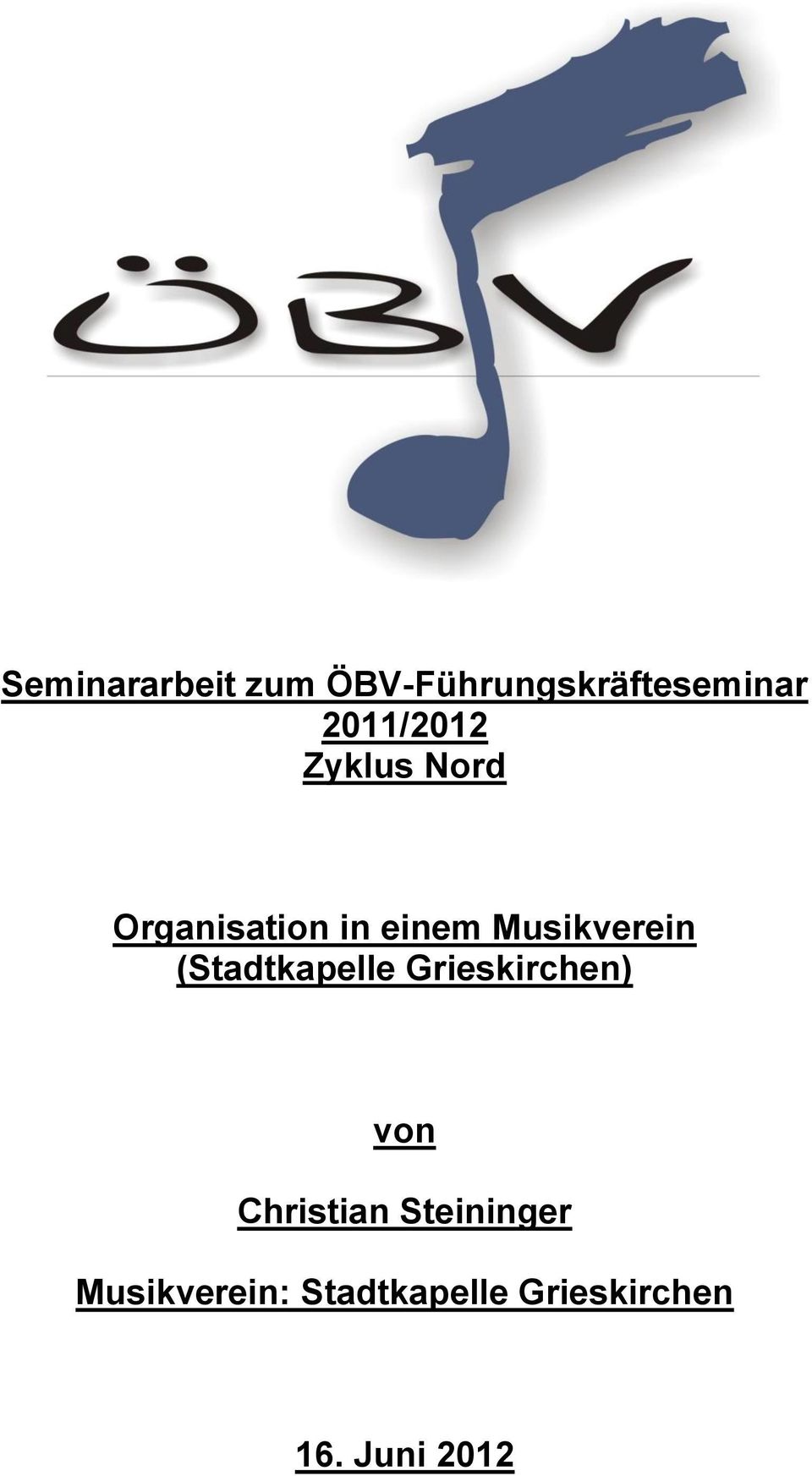 Musikverein (Stadtkapelle Grieskirchen) von
