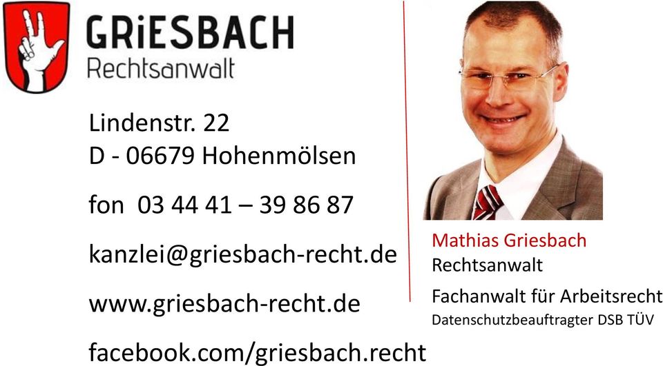 kanzlei@griesbach-recht.de www.griesbach-recht.de facebook.