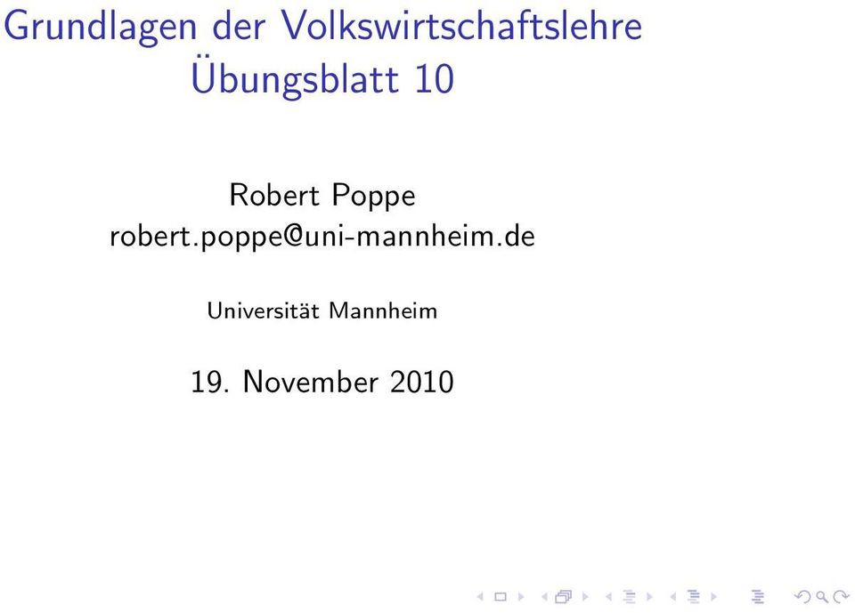 Übungsblatt 10 Robert Poppe