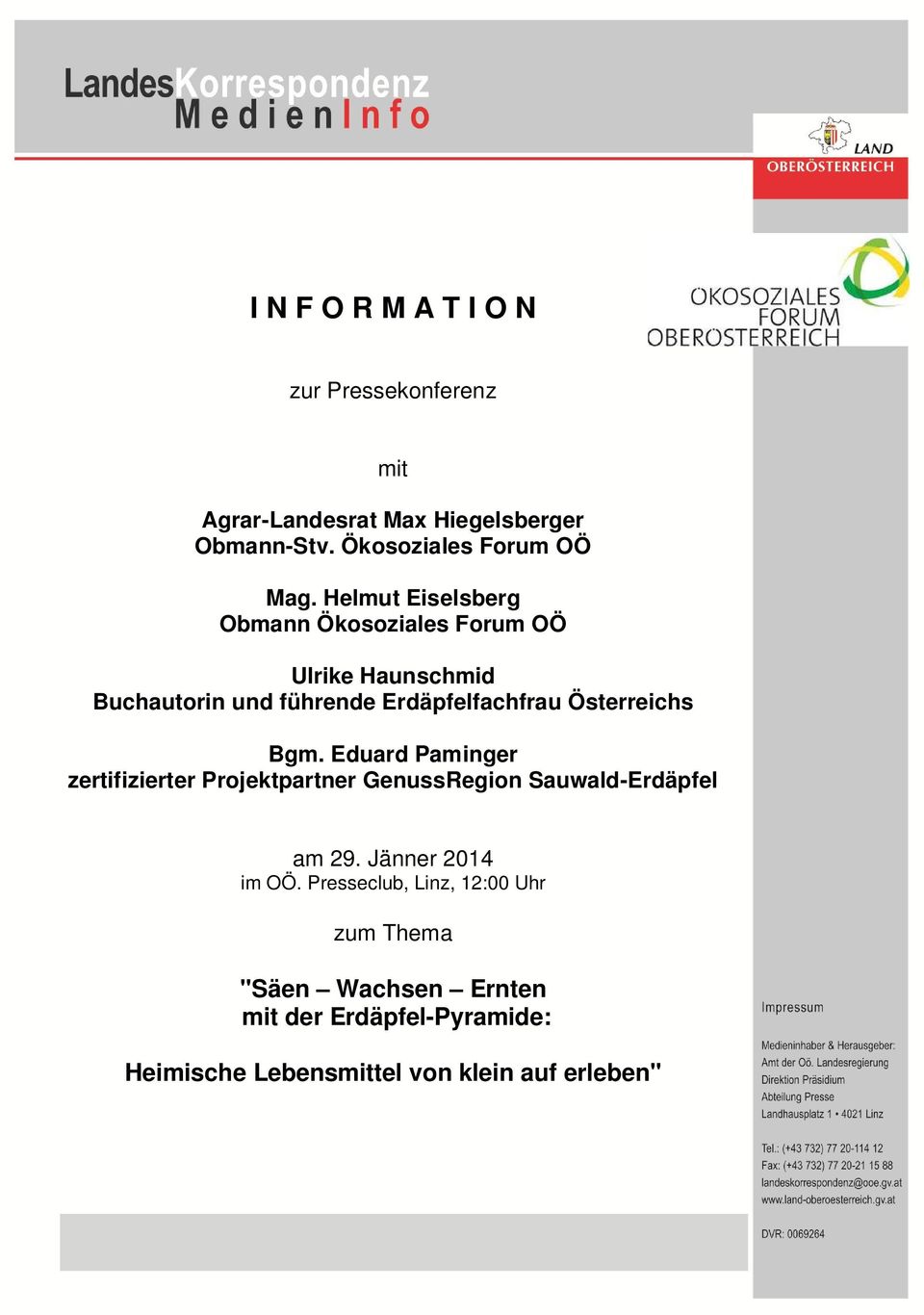 Bgm. Eduard Paminger zertifizierter Projektpartner GenussRegion Sauwald-Erdäpfel am 29. Jänner 2014 im OÖ.