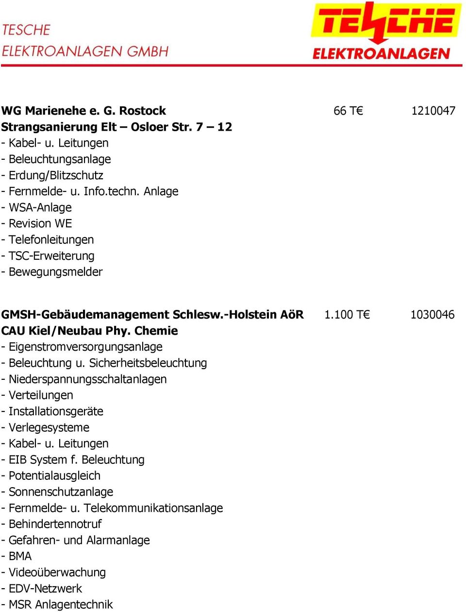 -Holstein AöR 1.100 T 1030046 CAU Kiel/Neubau Phy. Chemie u. Sicherheitsbeleuchtung - Kabel- u. Leitungen - EIB System f.