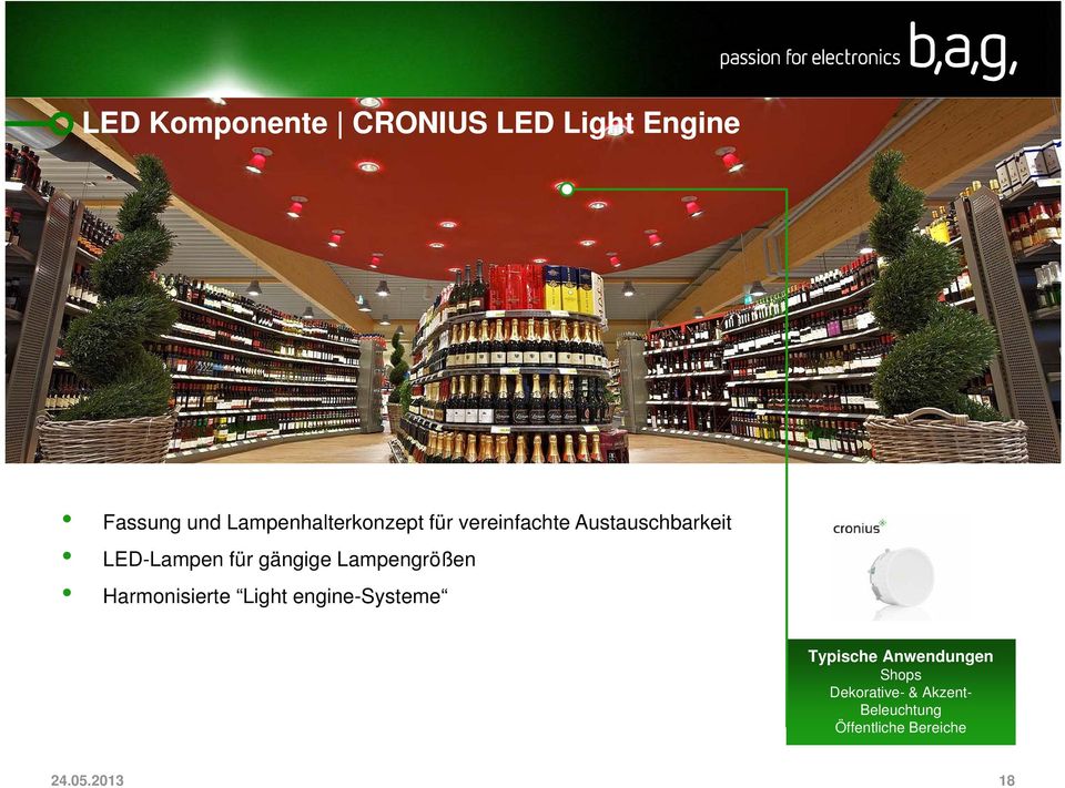 für gängige Lampengrößen Harmonisierte Light engine-systeme