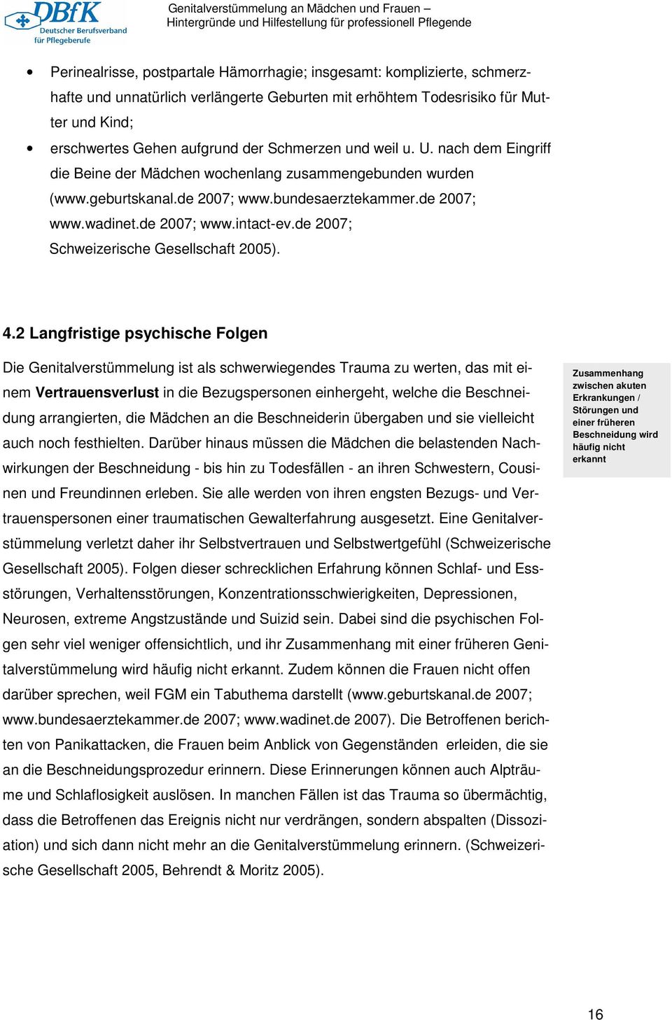 de 2007; Schweizerische Gesellschaft 2005). 4.