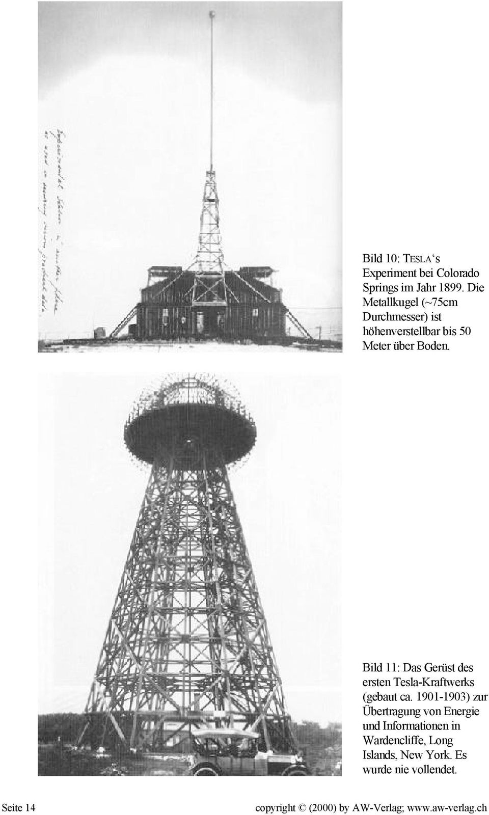 Bild 11: Das Gerüst des ersten Tesla-Kraftwerks (gebaut ca.