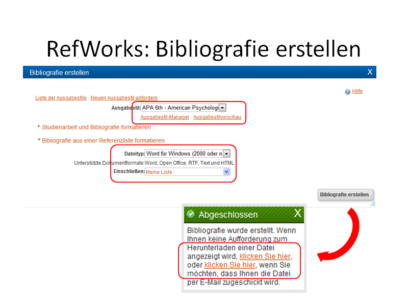 RefWorks: Bibliografie erstellen Nachdem Sie gesehen haben, wie sie auf verschiedenem Wege Referenzen in RefWorks hineinbekommen, soll es jetzt darum gehen, dies Literaturnachweise effektiv zu nutzen