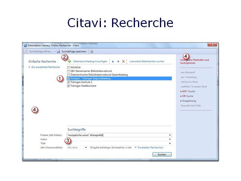 Citavi: Recherche Wenn Sie im Anfangsbildschirm von Citavi in der Befehlsleiste auf Recherche klicken, öffnet sich ein neues Fenster, das hier dargestellt ist.
