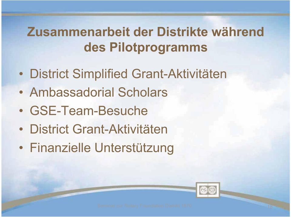 Scholars GSE-Team-Besuche District Grant-Aktivitäten