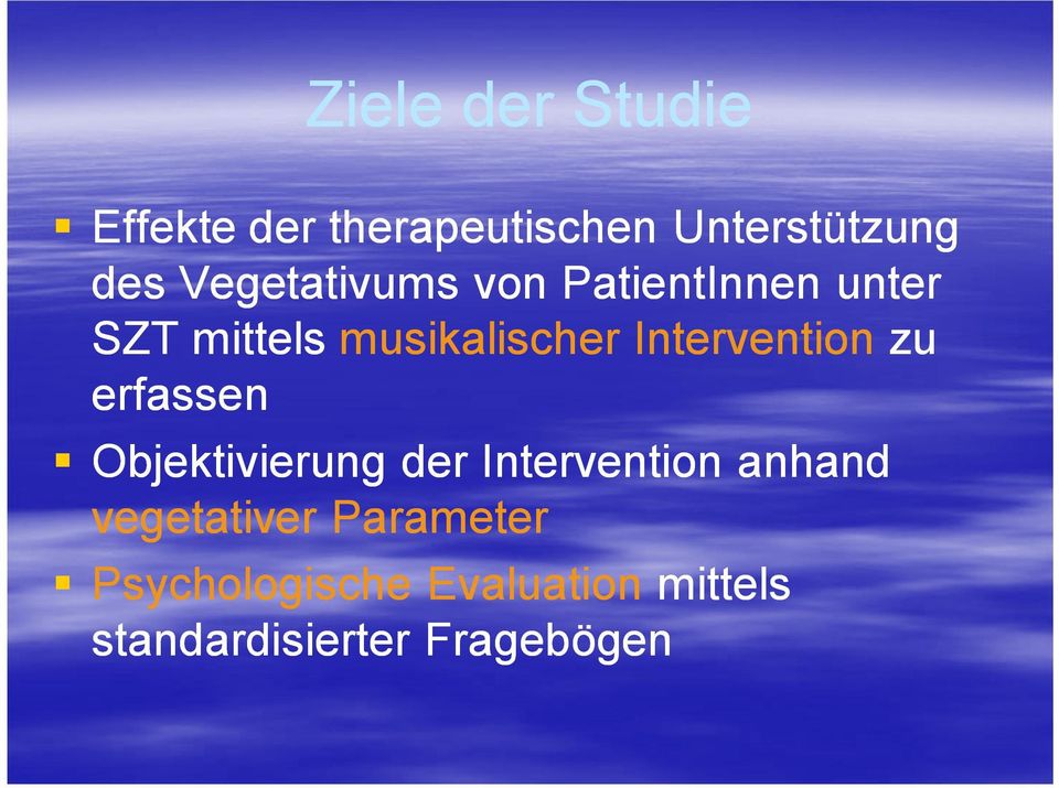 Intervention zu erfassen Objektivierung der Intervention anhand