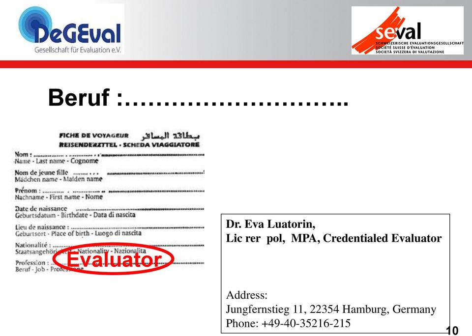 Credentialed Evaluator Address: