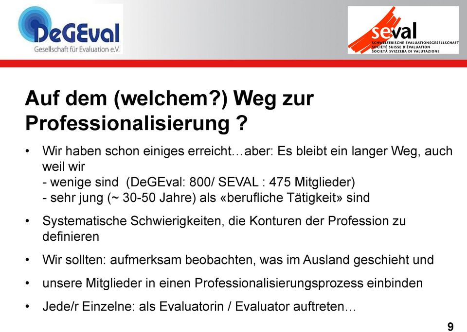 Mitglieder) - sehr jung (~ 30-50 Jahre) als «berufliche Tätigkeit» sind Systematische Schwierigkeiten, die Konturen der