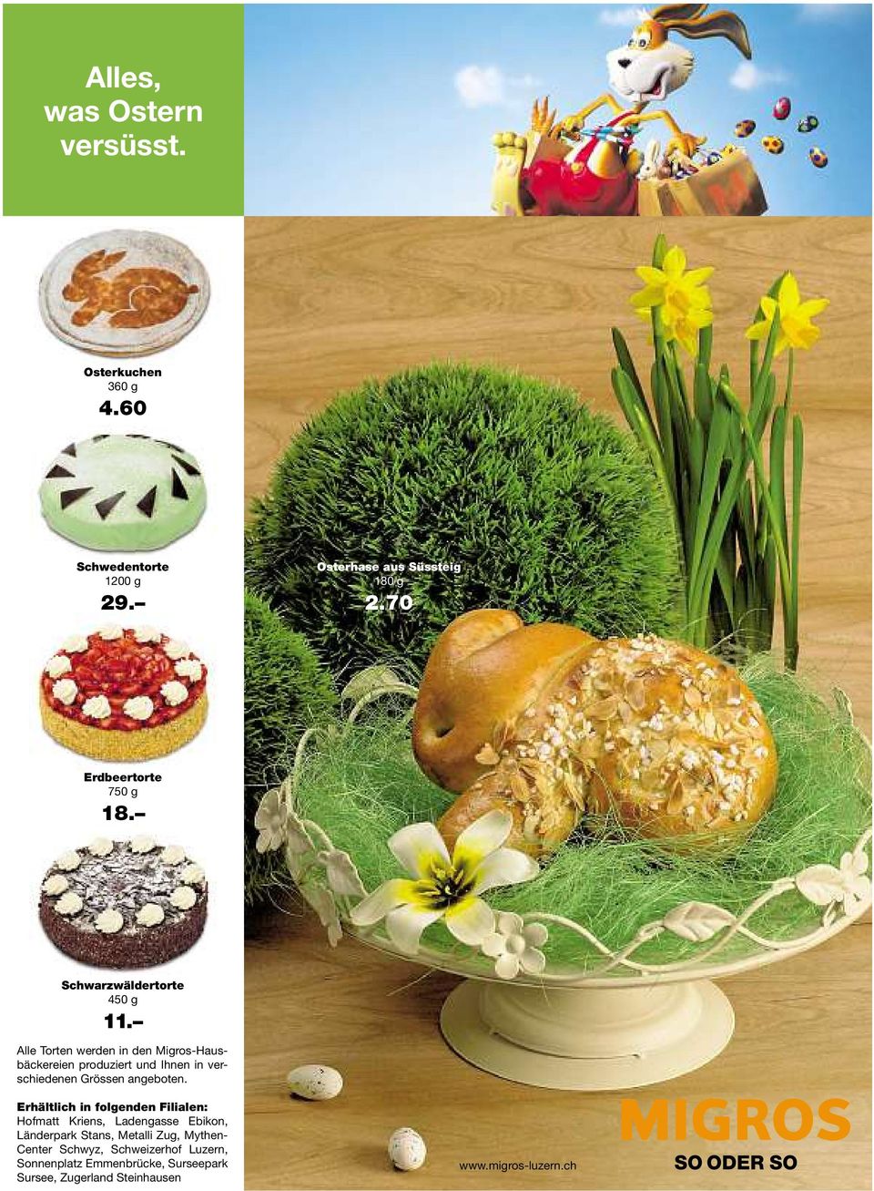 Alle Torten werden in den Migros-Hausbäckereien produziert und Ihnen in verschiedenen Grössen angeboten.