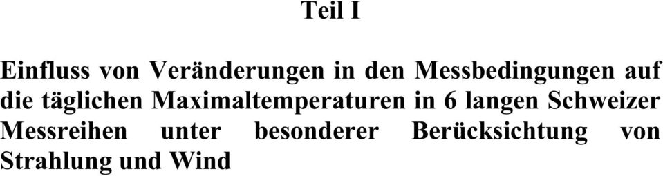 Maximaltemperaturen in 6 langen Schweizer