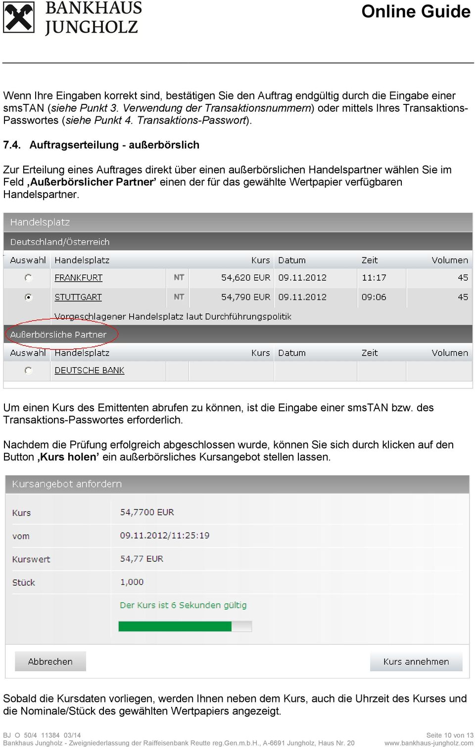 Transaktions-Passwort). 7.4.