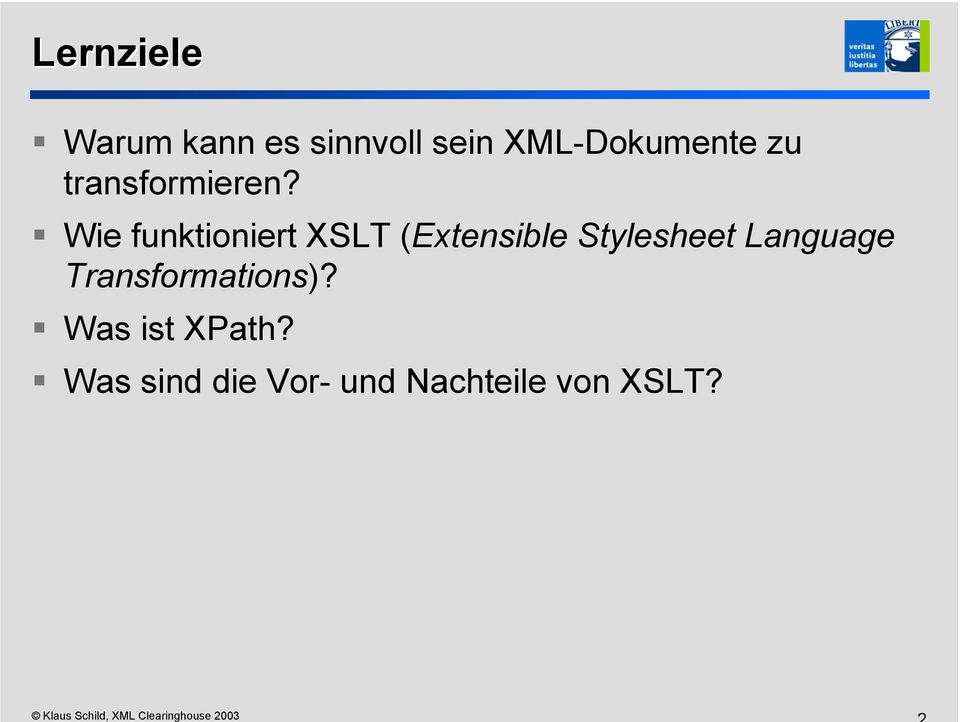 Wie funktioniert XSLT (Extensible Stylesheet