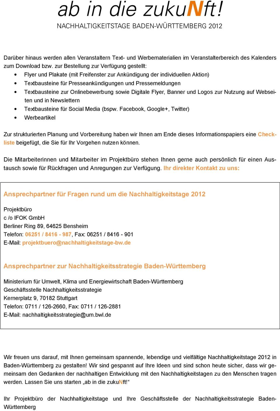 Onlinebewerbung sowie Digitale Flyer, Banner und Logos zur Nutzung auf Webseiten und in Newslettern Textbausteine für Social Media (bspw.