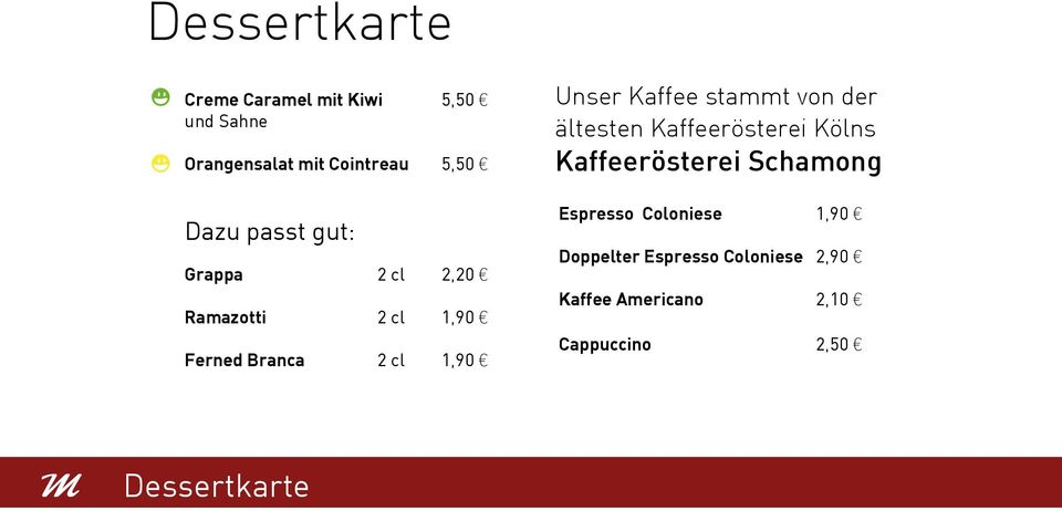 stammt von der ältesten Kaffeerösterei Kölns Kaffeerösterei Schamong Espresso Coloniese