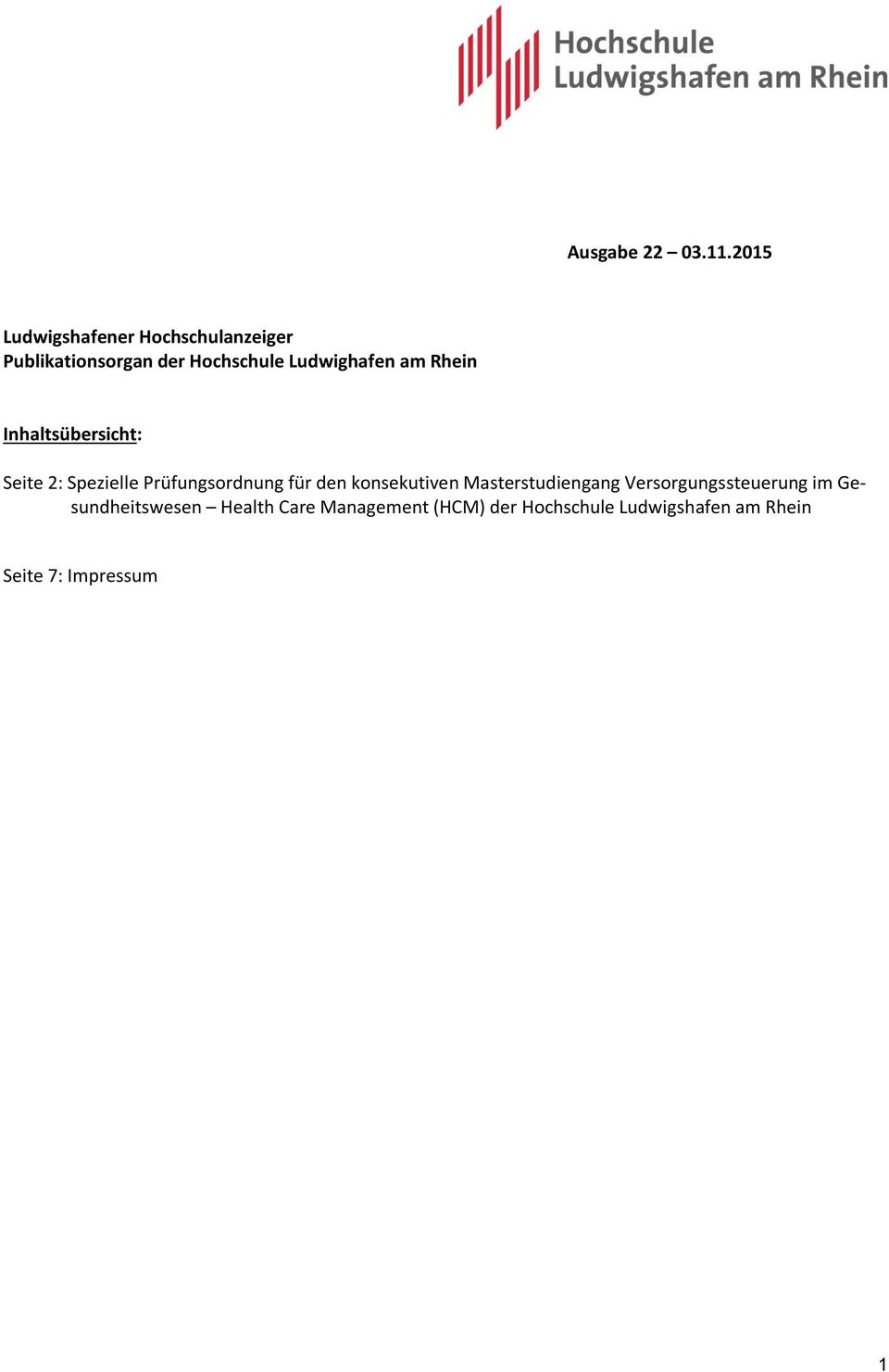 Ludwighafen am Rhein Inhaltsübersicht: Seite 2: Spezielle Prüfungsordnung für den