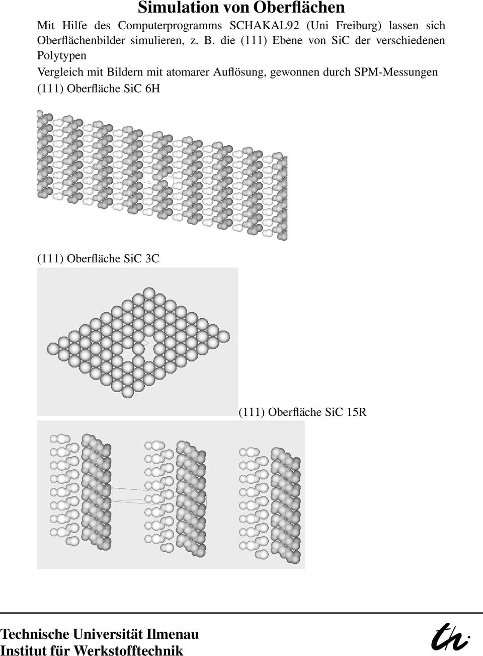 die (111) Ebene von SiC der verschiedenen Polytypen Vergleich mit Bildern mit atomarer Auflösung,