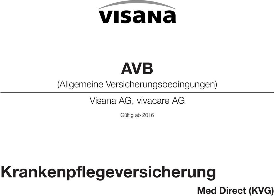 Visana AG, vivacare AG Gültig