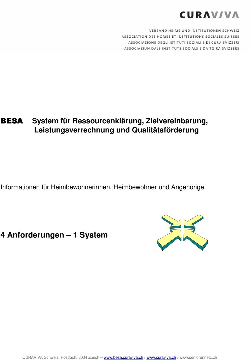 System CURAVIVA Schweiz, Postfach, 8034 Zürich